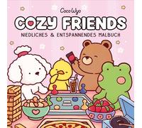 Cozy Friends: Malbuch für Erwachsene, Teenager und Kinder (Cozy Spaces Coloring): 7