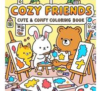 COZY FRIENDS: Süßes & Kuscheliges Malbuch für Erwachsene, Teens & Kinder: Entspannendes Kawaii Coloring Book mit süßen Tierfreunden für Stressabbau & Kreativität