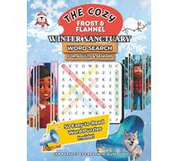 Cozy Frost and Flannel Winter Sanctuary Word Search Puzzle Book: Relaxing Winter Word Search Puzzles for Adults | Cozy Comforts, Snowy Days & ... | (The Cozy Sanctuary Word Search Collection)