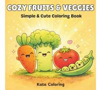 Cozy Fruits & Veggies: Simple & Cute Coloring Book