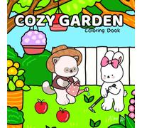 Cozy Garden Coloring Book: Bold and Easy Coloring Book for Adults and Teens | Featuring Cozy, Hygge-Style Garden Spaces with Cute Fluffy Animal Characters