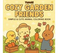 Cozy Garden Friends: Simple & Cute Animal Coloring Book