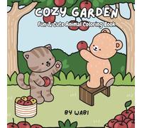 Cozy Garden: Fun & Cute Animal Coloring Book
