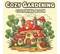 Cozy Gardening Coloring Book: Hygge & Comfy Tiny Corner Spaces: Bold and Easy Large Print Designs for Seniors and Stress Relief