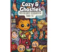 Cozy & Ghosties: "Mein Halloween-Ausmalbuch im Kawaii-Stil“