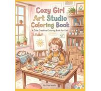 Cozy Girl Art Studio Coloring Book