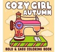 Cozy Girl Autumn: Simplistic Cinnamon Knits Coloring Pages featuring Relatable Large Print Outlines and Simple Hygge Fall Ornaments for Seniors
