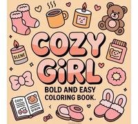 Cozy girl: Bold and easy coloring book