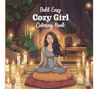 Cozy Girl: Bold Easy Coloring Book