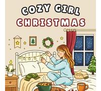 Cozy Girl Christmas: 42 Beautiful Designs for Adults and Teens | Cute Coloring | Winter Relaxation with Chill Festive Marker Pages