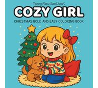 Cozy Girl Christmas Bold and Easy Coloring Book: 50 Festive Holiday Pages for Kids, Teens, and Adults