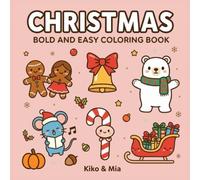 Cozy Girl Christmas: Bold and Easy Coloring Book for Kids, Adults and Seniors | Holiday Scenes to Color: Cozy Girl Christmas