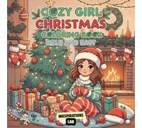 Cozy Girl Christmas Coloring Book Bold and Easy: Cute Holiday Designs for Adults and Teens | Simple, Relaxing, and Festive Winter Scenes for Stress Relief and Christmas Fun