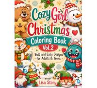 Cozy Girl Christmas Coloring Book Vol.2: Bold and Easy Designs for Adults & Teens