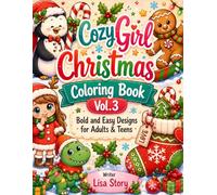 Cozy Girl Christmas Coloring Book Vol.3: Bold and Easy Designs for Adults & Teens