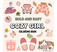 Cozy Girl Coloring Book: Bold and Easy Autumn charm Designs for Relaxation and Creativity
