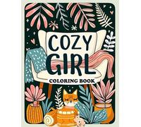 Cozy Girl Coloring Book: Charming and Easy Designs for Relaxation and Cozy Coloring