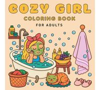 Cozy Girl Coloring Book: Emily Cuddles Her Kitty | A sweet and simple coloring book for adults, teens, and kids | Relaxing hygge scenes with simple ... to relieve stress | (Cozy Girl Series)
