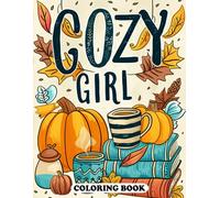 Cozy Girl Coloring Book: Relaxing and Simple Designs for Creative Expression and Stress Relief