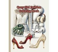 Cozy Girl Fashion Coloring Book: Cozy Winter Fashion Coloring Book (Cozy Winter Coloring Books)