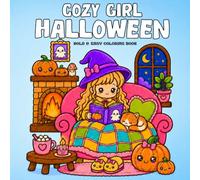 Cozy Girl Halloween: Bold and Easy Coloring Book for Adults & Teens Featuring Cute Halloween Designs for Relaxation and Stress Relief