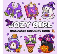 Cozy Girl Halloween Coloring Book: Featuring 50 Bold and Easy Designs for Teens and Adults to Relax and Unwind