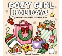 Cozy Girl Holidays: Christmas Inspired Coloring Book for Adults & Teens, With Easy Hygge Illustrations (Cozy Girl Series)