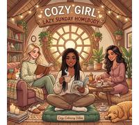 Cozy Girl Lazy Sunday Homebody: Cute Comfy Coloring Book for Adults & Teens | Easy Bold Line Hygge Design & Relaxing Home Scenes, Daily Good Vibes ... Art Screen-Free Gift (Cozy Girl Collection)