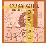 Cozy Girl Life: Coloring Book