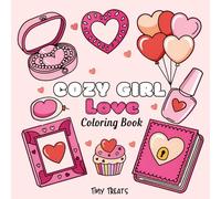 Cozy Girl Love Coloring Book: Bold & Easy Valentine's Designs for Adults and Teens