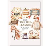 Cozy Girl Planner & Wellness Journal: Glitter Up Your Life, One Page at a Time