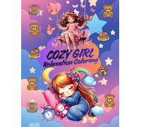 Cozy Girl Relaxation: Easy Cozy Girl Relaxation Coloring Book