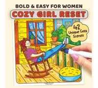 Cozy Girl Reset Coloring Book for Women: Bold and Easy Cozy Coloring with 42 Unique Homebody Moments