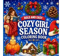 Cozy Girl Season Bold and Easy Coloring Book for Adults and Teens