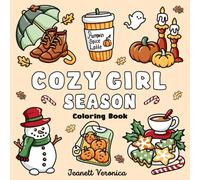 Cozy Girl Season: Bold and Easy Coloring Book for Adults & Teens, Featuring Fall, Halloween, and Christmas Designs | Simple, Cute Illustrations for Hygge and Relaxation (Cozy Girl Series)