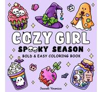 Cozy Girl Spooky Season: Bold and Easy Coloring Book for Adults & Teens, Featuring Cute Halloween Designs | Simple Illustrations for Relaxation and Stress Relief (Cozy Girl Series)