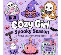 Cozy Girl Spooky Season Bold & Easy Coloring Book: for Adults & Teens, Featuring Cute Halloween Designs | Simple Illustrations for Relaxation and Stress Relief (Cozy Girl Series)