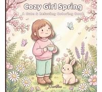 Cozy Girl Spring: A Cute & Relaxing Coloring Book for Adults and Kids