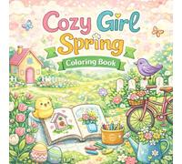Cozy Girl Spring Coloring Book: Bold and Easy Cute Coloring Designs for Adults and Teens