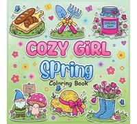 Cozy Girl Spring Coloring Book: Bold and Easy Designs for Adults and Teens - 50 Simple, Cute Illustrations with Thick Lines for Stress Relief & Relaxation