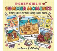 Cozy Girl Summer Moments Coloring Book for Young Women and Teens: Bold and Easy Aesthetic Photo-Style Coloring Pages with Thick Lines, Scrapbook Style and POV Scenes for Stress Relief