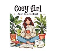 Cozy Girl Therapy: Bold and Easy Coloring Book for Soft Life, Stress Relief, and Relaxing Everyday Scenes for Adult Women Ages 18-35