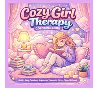Cozy Girl Therapy Coloring Book: Bold & Easy Comfort Scenes of Peaceful Girls, Cloud Pillows