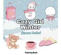 Cozy Girl Winter Coloring Book: Bold and Simple Designs for Adults & Teens: Cute, Easy-to-Color Illustrations with Thick Lines