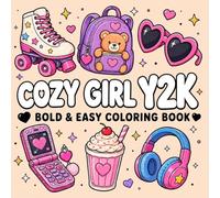 Cozy Girl Y2K Bold & Easy Coloring Book for Kids, Teens and Adults: Fun and Relaxing Coloring Pages Featuring Cute Retro Kawaii Fashion, Accessories, ... Cozy Vibes (K-Pop Love Coloring Book Series)