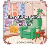 Cozy Girlies Vibes: Simple & Cute Cozy Colouring Book