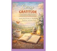 Cozy Gratitude Word Search: Gentle Word Puzzles for Mindfulness, Positivity, and Inner Peace