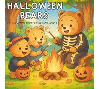 Cozy Halloween Bears: A Cute Coloring Book for Kids Ages 4-8: and Adults