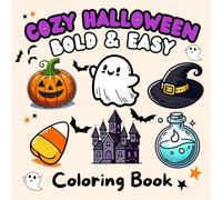 Cozy Halloween Bold and Easy Coloring Book: 50 Bold & Easy Spooky Autumn-Themed Designs