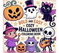Cozy Halloween Bold and Easy Coloring Book: Halloween Coloring Book : Spooky Fun for All Ages!